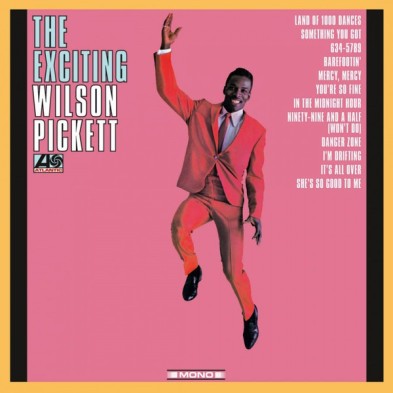 Exciting Wilson Pickett