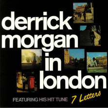 Derrick Morgan In London