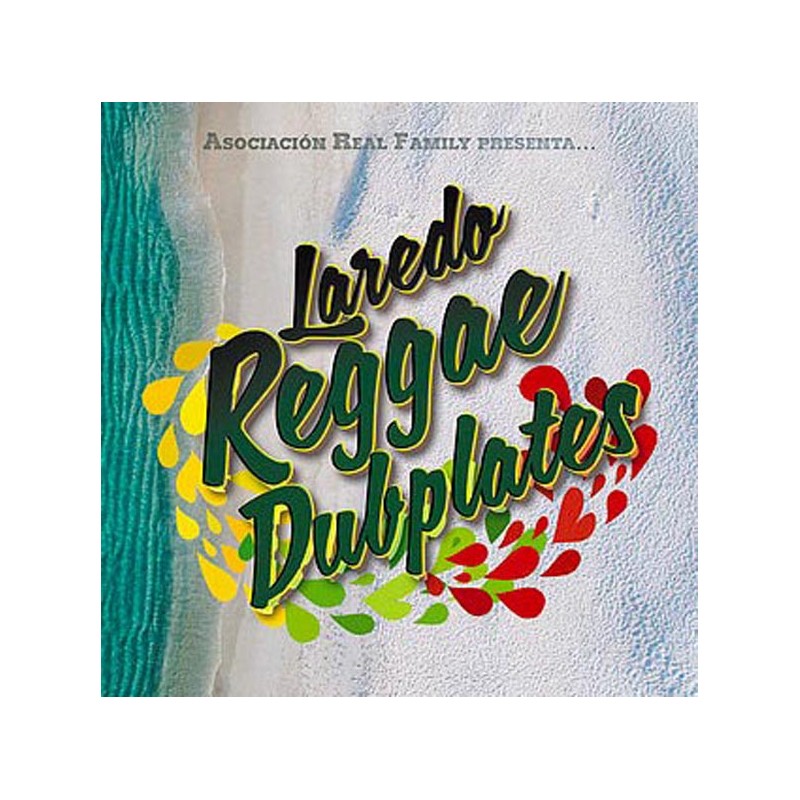 Laredo Reggae Dubplates