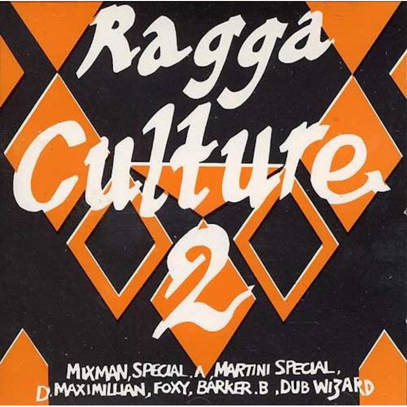 Ragga Culture 2