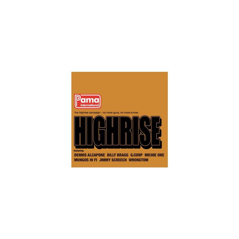 The Highrise Campaign (con Dennis Alcapone, Billy Bragg, etc.)