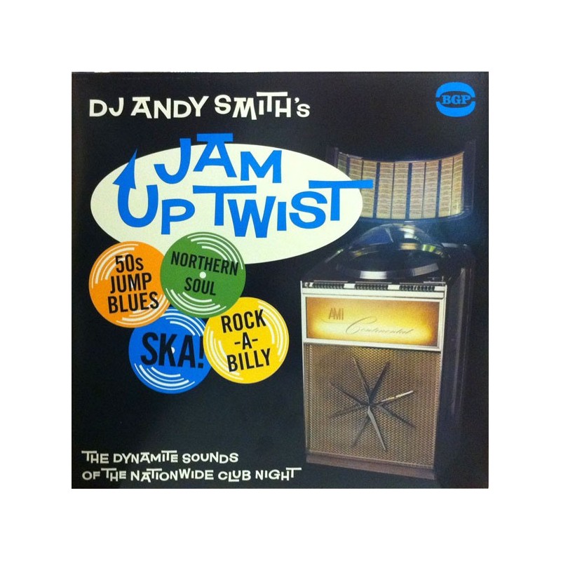 DJ Andy Smith's - Jam Up Twist