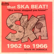 That Ska Beat / 1962 - 1966